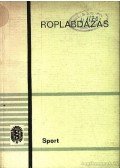 Holvay Endre - Röplabdázás
