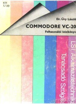 Úry László - Commondore VC-20 Úry László - Commondore VC-20, Budapest 1985 antikvár könyv
