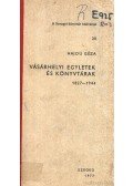 Hajdú Géza - Vásárhelyi egyletek és könyvtárak 1827-1944