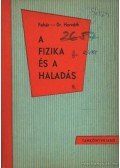 Horváth Árpád,Fehér Imre - A fizika és a haladás