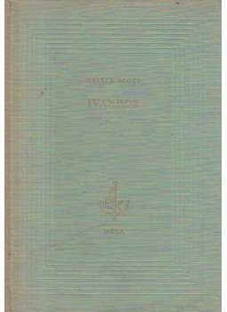 Walter Scott - Ivanhoe I-II. Walter Scott - Ivanhoe I-II., Budapest 1964 antikvár könyv