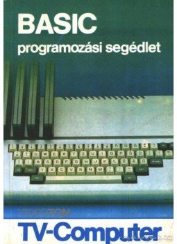 Balogh László - BASIC programozási segédlet Balogh László - BASIC programozási segédlet, 0 antikvár könyv