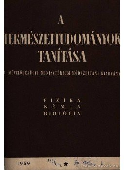 Fülöp Béla - A természettudományok tanítása 1959 Fülöp Béla - A természettudományok tanítása 1959, Budapest 1959 antikvár könyv