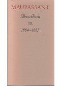 Guy de Maupassant - Elbeszélések III. 1884-1885