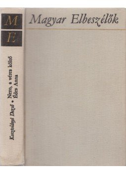 Kosztolányi Dezső - Néró a véres költő / Édes Anna Kosztolányi Dezső - Néró a véres költő / Édes Anna, Bratislava 1974 antikvár könyv