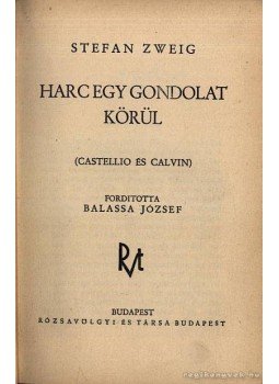 Zweig, Stefan - Harc egy gondolat körül Zweig, Stefan - Harc egy gondolat körül, Budapest 0 antikvár könyv