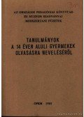 Varga Sándor - Tanulmányok a 14 éven aluli gyermekek olvasásra neveléséről