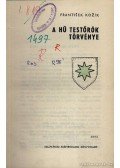 Kozik, Frantisek - A hű testőrök törvénye