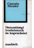 Csanda Sándor - Nemzetiségi irodalmunk és kapcsolatai