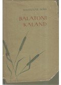 Boldizsár Iván - Balatoni kaland