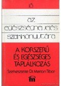 Márton Tibor - A korszerű és egészséges táplálkozás