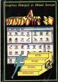 Lantos Péter,Teravágimov Attila,Szabó Piroska,Csepiga István - A Windows 3.1