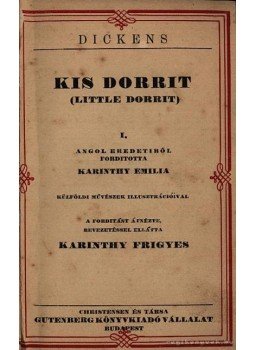 Charles Dickens - Kis Dorrit Charles Dickens - Kis Dorrit, Budapest 0 antikvár könyv