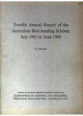 D. Purchase - Twelfth Annual Report of the Australian Bird-banding Scheme, Juiy 1965 to June 1966 (12. évi kiadása az Ausztrál jelzett madarak jegyzékének)