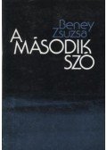 Beney Zsuzsa - A második szó