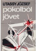 Utassy József - Pokolból jövet