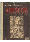 Dr. Fülöp Zsigmond - A bölcsek köve