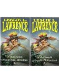 Leslie L. Lawrence - A vízidisznók gyöngyökről álmodnak I-II.