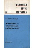 Kovács András - Nővédelem - anyavédelem - családtervezés