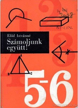 Előd Istvánné - Számoljunk együtt Előd Istvánné - Számoljunk együtt, Budapest 1986 antikvár könyv