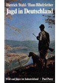 Bibelriether, Hans,Stahl, Dietrich - Jagd in Deutschland