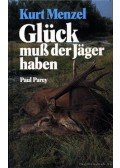 Parey, Paul - Glück muß der Jager haben