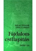 Jakab Tivadar - Lencz László - Fájdalomcsillapítás