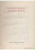 Fazekas Mihály - Fazekas Mihály összes művei