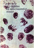 Bálint Andor - Az öröklés- és származástan alapjai