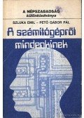 Pető Gábor Pál,Szluka Emil - A számítógépről mindenkinek
