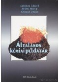 Szakács László,Mörtl Mária,Knausz Dezső - Általános kémiai példatár