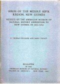 Gilliard, E. Thomas,Lecroy, Mary - Birds of the Middle Sepik Region, New Guinea, Results of the American museum of Natural History Expedition to New Guinea in 1953-1954 (A Middle Sepik régió madarai, Beszámoló az Amerikai Múzeum1953-54-es Új-Guineai természettörténeti expedíciójáról)