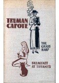 Truman Capote - The Grass Harp- Breakfast at Tiffany's (A fűhárfa és Reggeli Tiffany-nál)