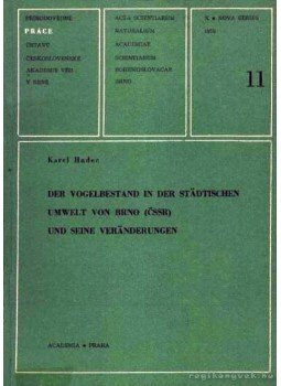 Hudec, Karel - Der Vogelbestand in der Stadtischen Umvelt von Brno (CSSR) und seine Veranderungen (A madárállomány változása Brno /Csehszlovákia/ városának környezetében), Prága 1976 antikvár könyv