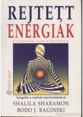 Sharamon, Shalila,Baginski, Bodo J. - Rejtett energiák