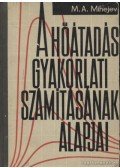 Mihejev, M. A. - A hőátadás gyakorlati számításának alapjai