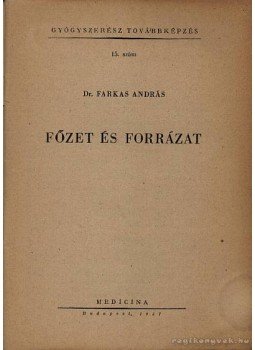 Farkas András - Főzet és forrázat Farkas András - Főzet és forrázat, Budapest 1957 antikvár könyv