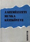 Dr. Gazdag Miklós - A személyzeti munka kézikönyve