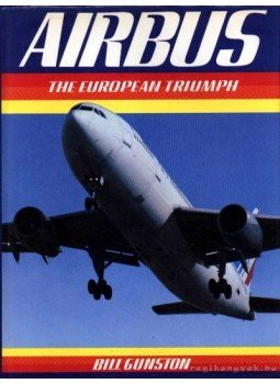 Gunston, Bill - Airbus Gunston, Bill - Airbus, 1988 antikvár könyv