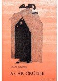 Kross, Jaan - A cár őrültje