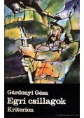 Gárdonyi Géza - Egri csillagok