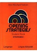 Abbs, Brian,Freebairn, Ingrid - Opening Strategies Students' Book Strategies 1. (Nyílt stratégia angol nyelvtankönyv 1. könyv)