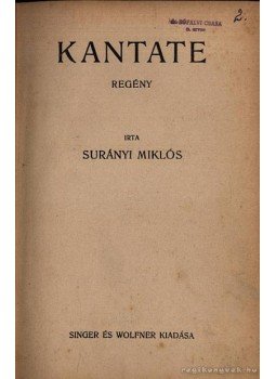 Surányi Miklós - Kantate Surányi Miklós - Kantate, 1918 antikvár könyv