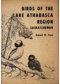 Nero, Robert W. - Birds of the Lake Athabasca Region Saskatchewan (Az Athabasca régió madarai)
