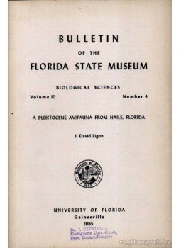 Ligon, J. David - A Pleistocene Avifauna from Haile, Florida, Gainesville 1965 antikvár könyv