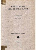 Bowles, John,Richardson, Frank - A Survey of the Birds of Kauai, Hawaii
