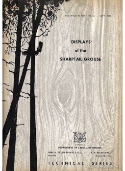 Lumsden, Harry G. - Displays of the Sharptail Grouse, Ontario 1965 antikvár könyv