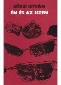 Eörsi István - Én és az Isten