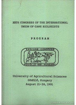  - XXth Congress of the International Union of Game Biologists, Gödöllő 1991 antikvár könyv