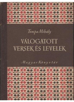 Tompa Mihály - Válogatott versek és levelek Tompa Mihály - Válogatott versek és levelek, Budapest 1955 antikvár könyv